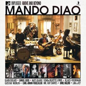 Chet Baker (MTV Unplugged) - Mando Diao (Ft. Lana Del Rey)