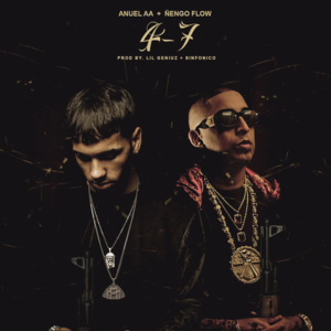 47 - Anuel AA, Ñengo Flow & Sinfónico