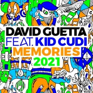 Memories (2021 Remix) - David Guetta (Ft. Kid Cudi)