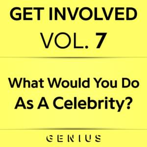 What Would You Do As A Celebrity? - Lyrxo Users