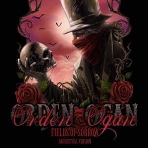 Fields of Sorrow (Orchestral Version) - Orden Ogan