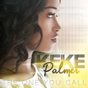 The One You Call - Keke Palmer