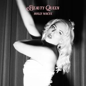 Beauty Queen - Holly Macve