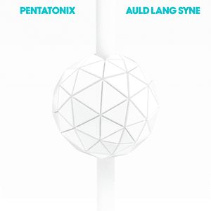 Auld Lang Syne - Pentatonix