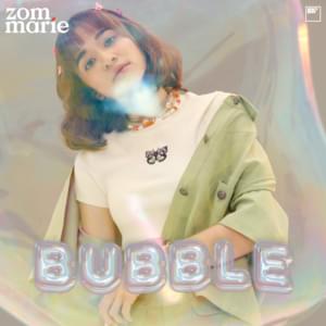 Bubble - Zom Marie