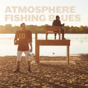 Anybody That I’ve Known - Atmosphere