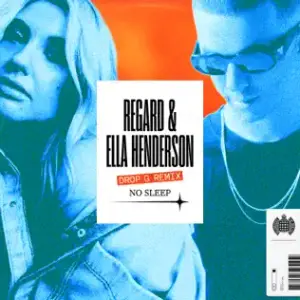 No Sleep (Drop G Remix) - Regard & Ella Henderson