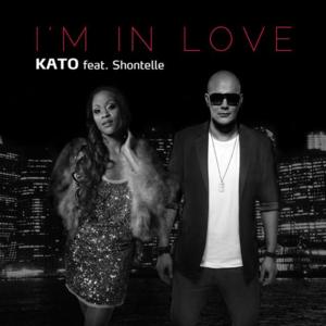 I’m In Love (Kato Remix) - Kato (DNK) (Ft. Shontelle)