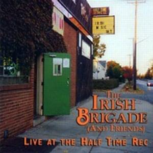 Rocky Road To Dublin - The Irish Brigade