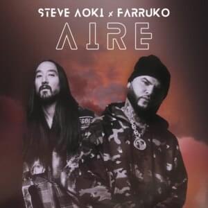 Aire - Steve Aoki & Farruko