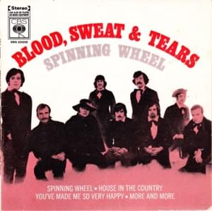 Spinning Wheel - Blood, Sweat & Tears