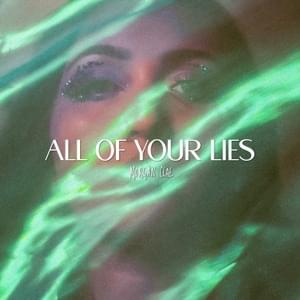 All of Your Lies - Morgan Clae