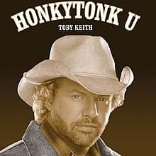 Honkytonk U - Toby Keith