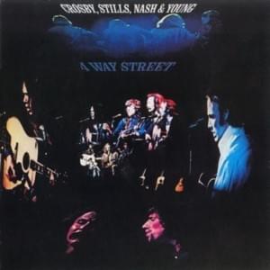 On the Way Home (Live) - Crosby, Stills, Nash & Young