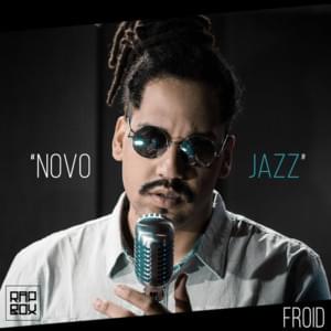 Novo Jazz - Froid