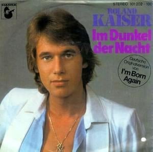 Im Dunkel der Nacht (I’m born again) - Roland Kaiser