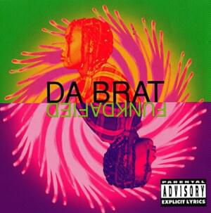 Funkdafied (Single Version) - Da Brat (Ft. Jermaine Dupri)