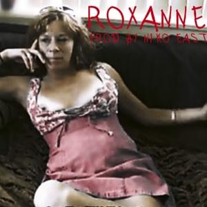 ROXANNE - 2shanez