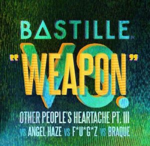 Weapon - Bastille (Ft. Angel Haze, Dan Priddy & F*U*G*Z)