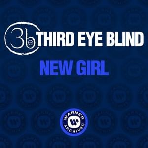 New Girl - Third Eye Blind