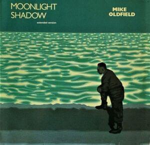 Moonlight Shadow - Mike Oldfield (Ft. Maggie Reilly)