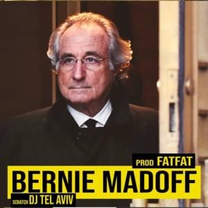 Bernie Madoff - Gionni Grano & Gionni Gioielli (Ft. DJ Telaviv)