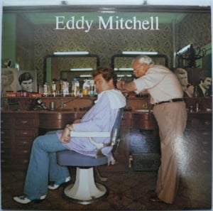 Ne changeons rien - Eddy Mitchell