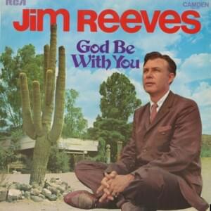 God Be With You - Jim Reeves