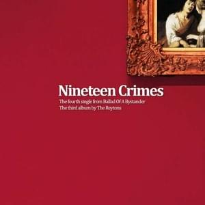 Nineteen Crimes - The Reytons