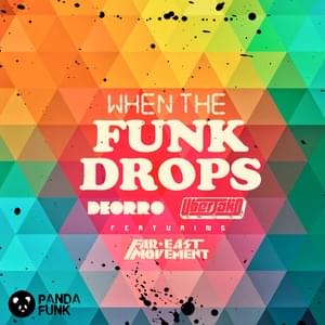 When the Funk Drops - Deorro & Uberjak'd (Ft. Far East Movement)