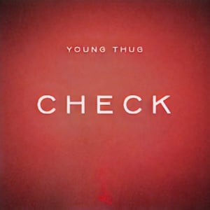 Check - Young Thug