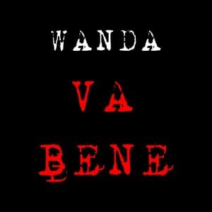 Va bene - Wanda