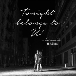 Tonight Belongs To U! - Jeremih (Ft. Flo Rida)