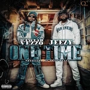 One Time - Icewear Vezzo (Ft. DJ Drama & Jeezy)