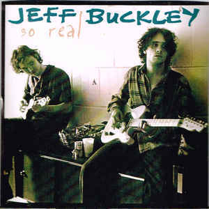 So Real - Jeff Buckley