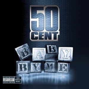 Baby By Me - 50 Cent (Ft. Ne-Yo)