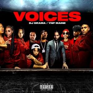 Voices - YNP Maine & DJ Drama