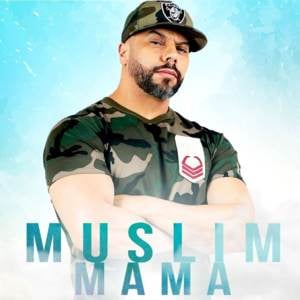 Mama - ماما - Muslim - مسلم