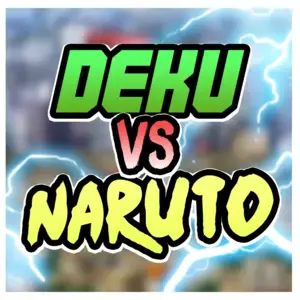 Deku Vs Naruto - Rustage (Ft. None Like Joshua)