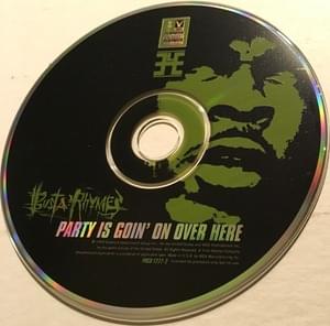 Party Is Goin’ on Over Here - Busta Rhymes