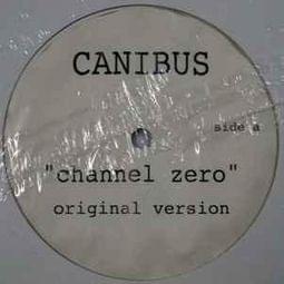 Channel Zero (Original Version) - Canibus