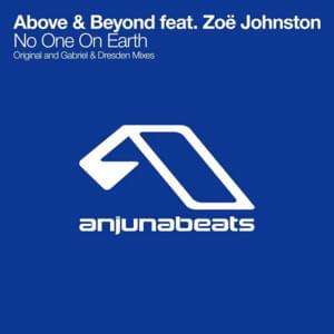 No One On Earth - Above & Beyond (Ft. Zoë Johnston)