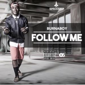 Follow Me - Burna Boy