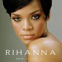 Like It - Rihanna