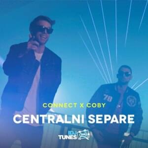 Centralni Separe - Connect & Coby