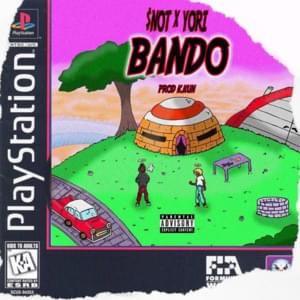 BANDO - $NOT (Ft. Yori)