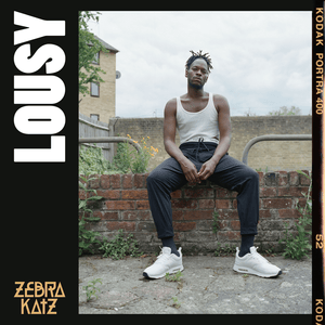 LOUSY - Zebra Katz