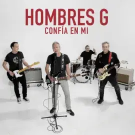 Confía en Mí - Hombres G