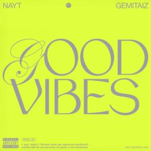 Good Vibes - Nayt (Ft. Gemitaiz)