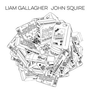 Make It Up as You Go Along (Demo) - Liam Gallagher & John Squire